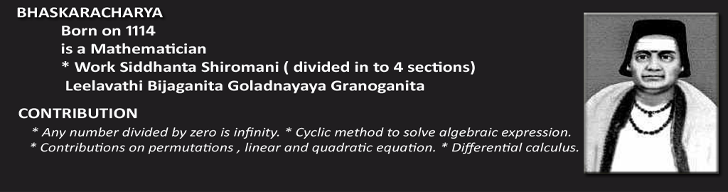 BHASKARACHARYA - Mathematician