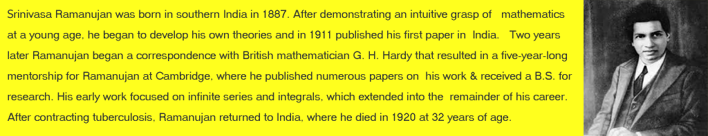 SRINIVASA RAMANUJAN - Mathematician